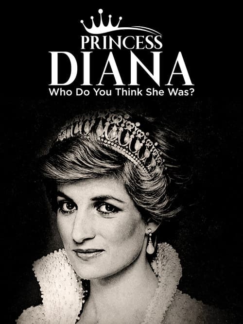 Постер: Princess Diana: Who Do You Think She Was?