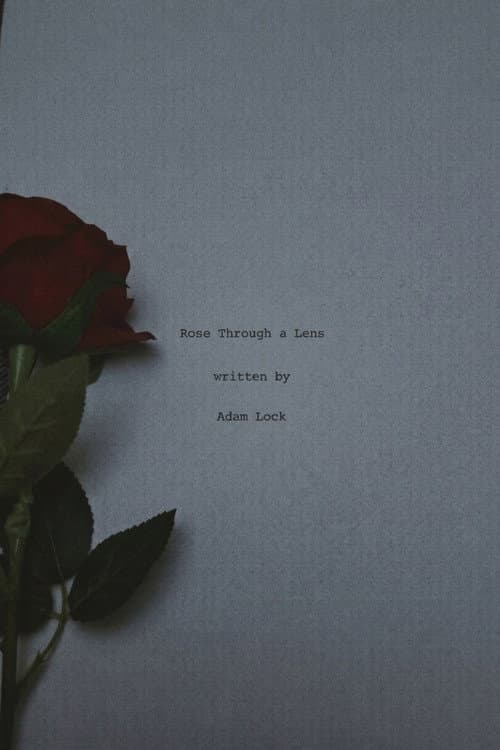 Постер: Rose Through A Lens
