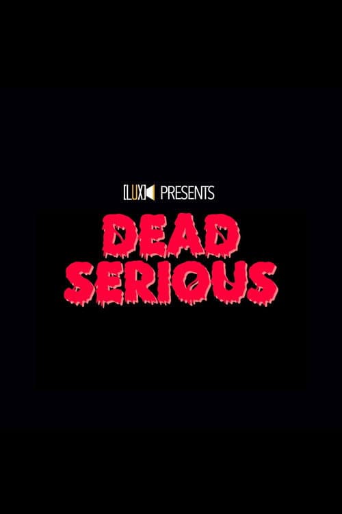 Постер: Dead Serious