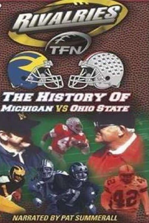 Постер: Rivalries: The History of Michigan vs Ohio State