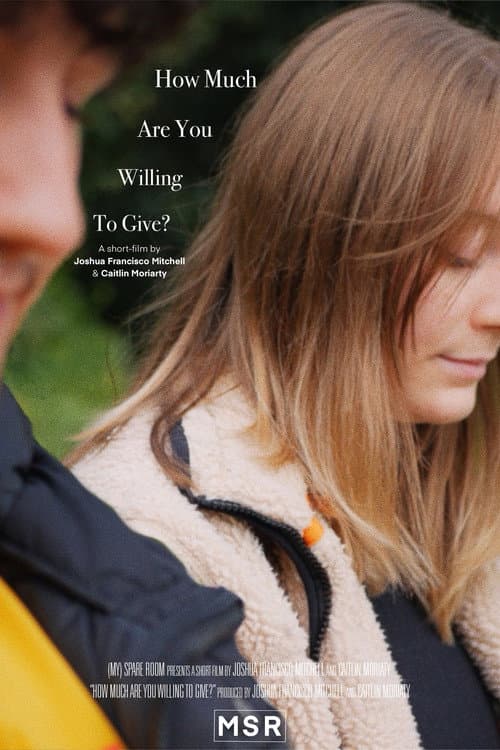Постер: How Much Are You Willing To Give?