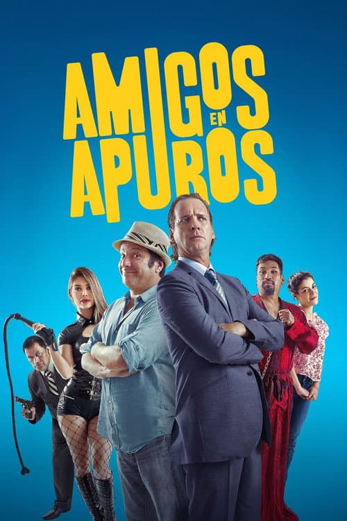 Постер: Amigos en apuros