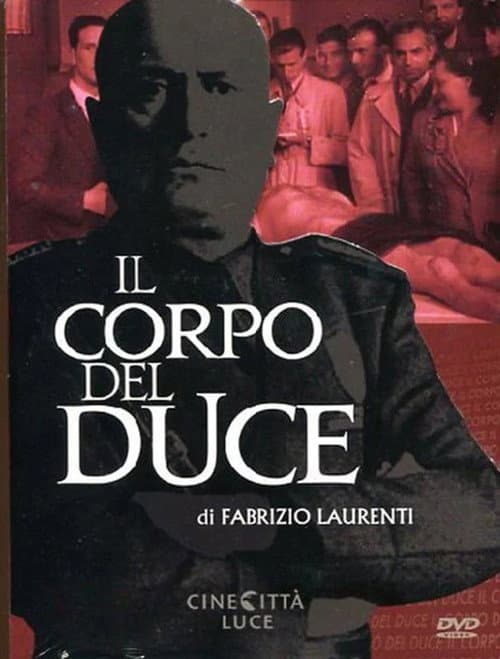 Постер: Il corpo del Duce