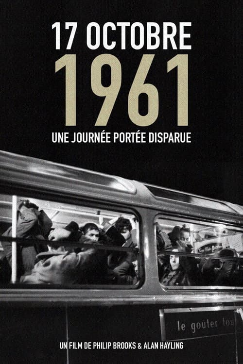 Постер: 17 octobre 1961 : Une journée portée disparue