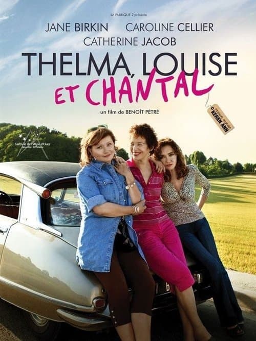 Постер: Thelma, Louise et Chantal