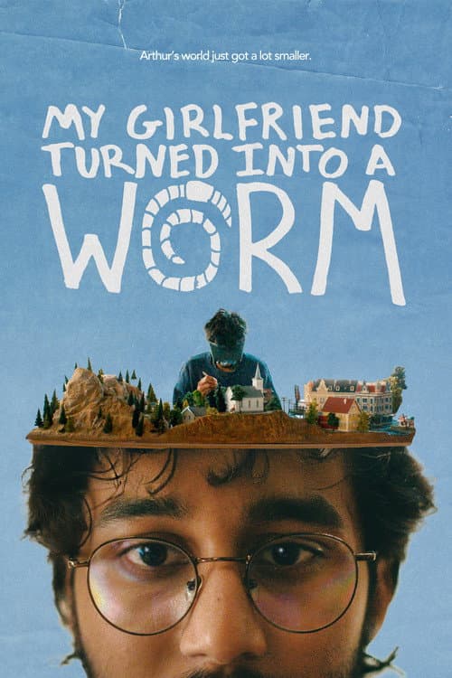 Постер: My Girlfriend Turned Into a Worm