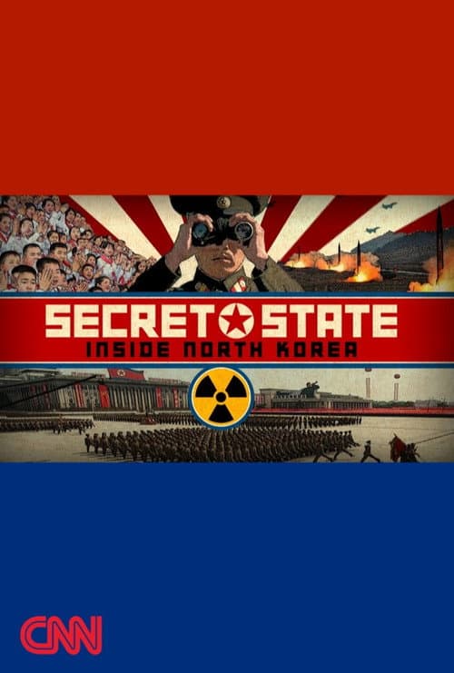 Постер: Secret State: Inside North Korea