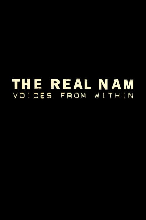 Постер: The Real Nam: Voices From Within