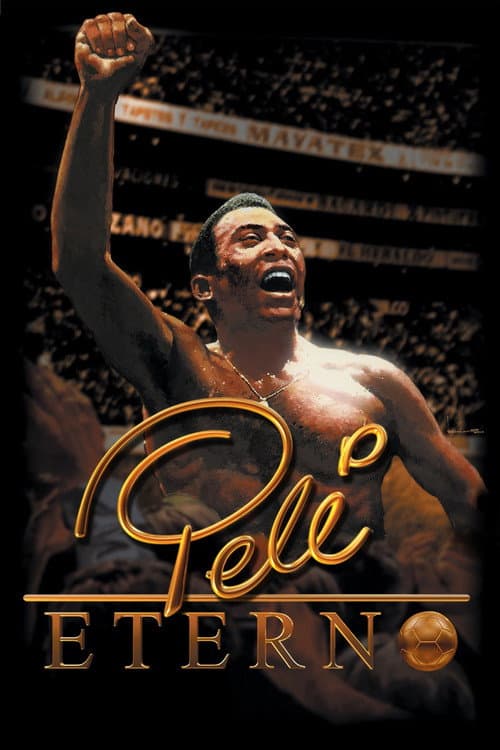 Постер: Pelé Eterno