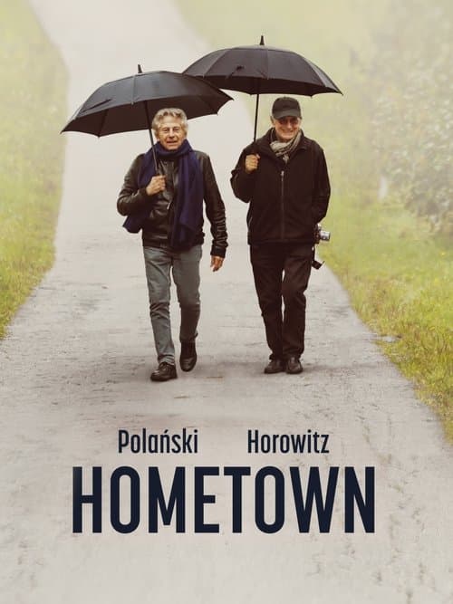 Постер: Polański, Horowitz. Hometown