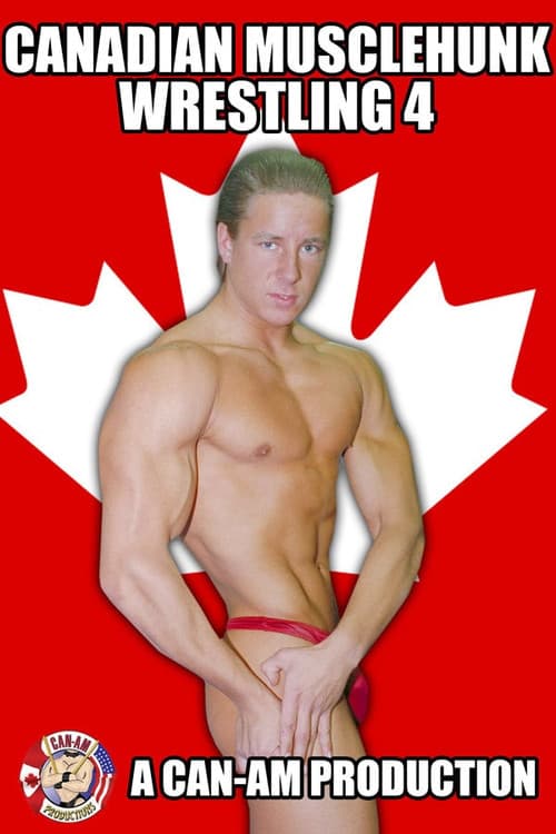 Постер: Canadian Musclehunk Wrestling 4