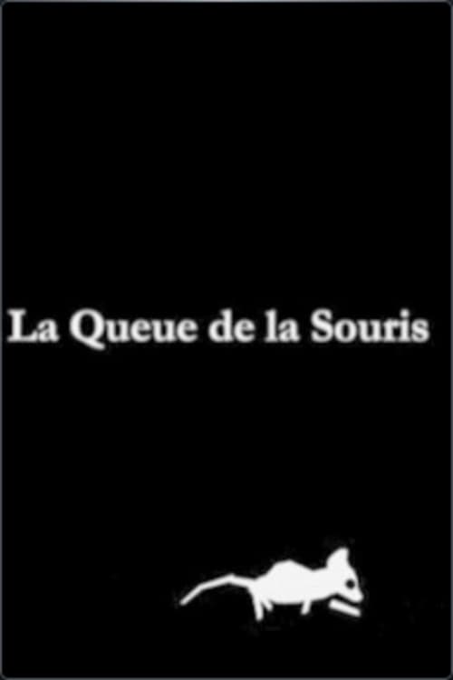 Постер: La Queue de la Souris