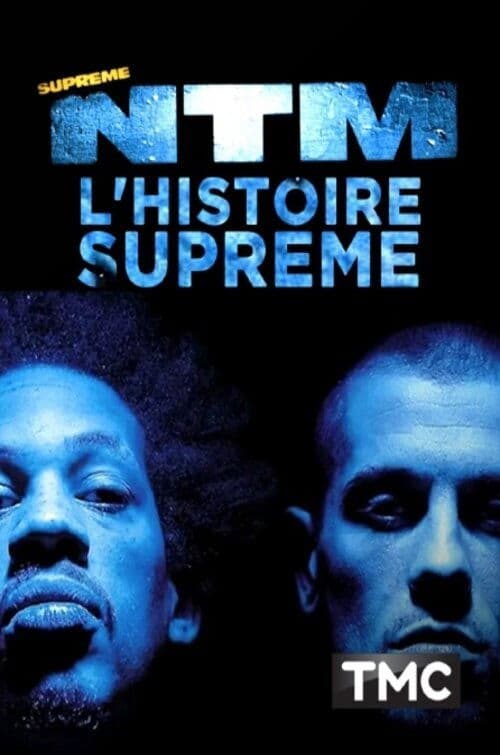 Постер: NTM : l'histoire suprême