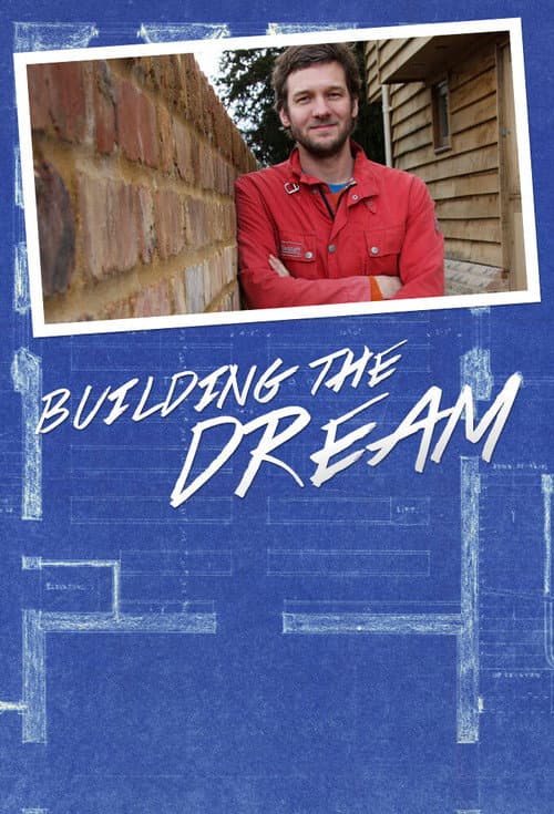 Постер: Building The Dream