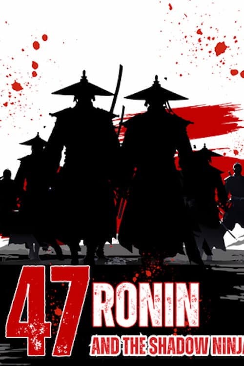 Постер: 47 Ronin and the Shadow Ninja