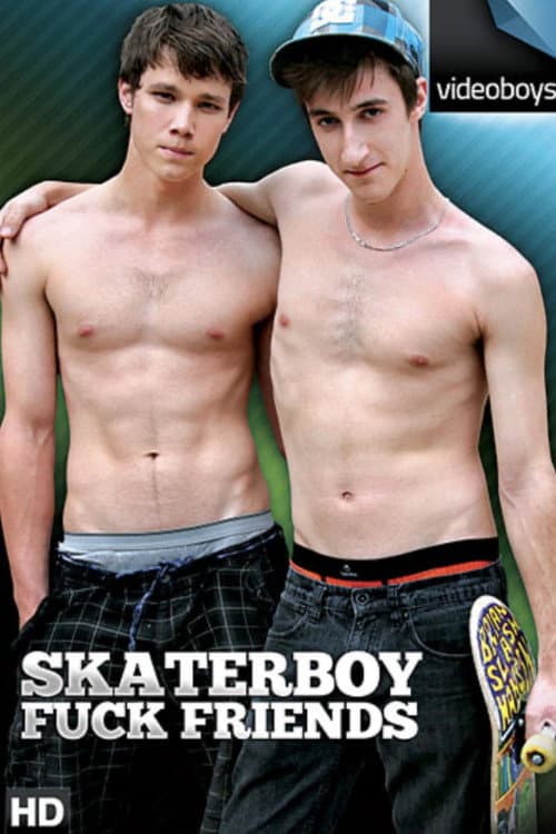Постер: Skaterboy Fuck Friends
