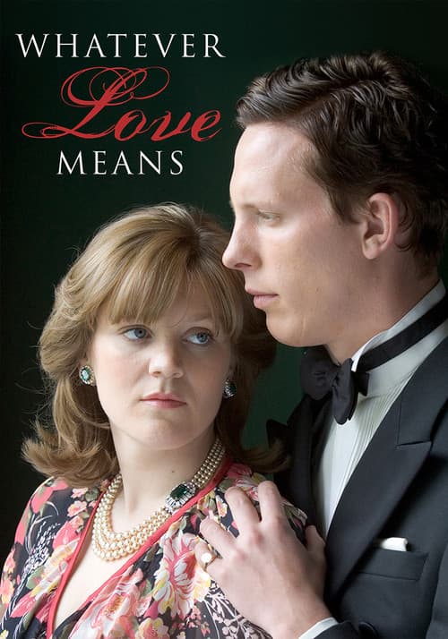 Постер: Whatever Love Means