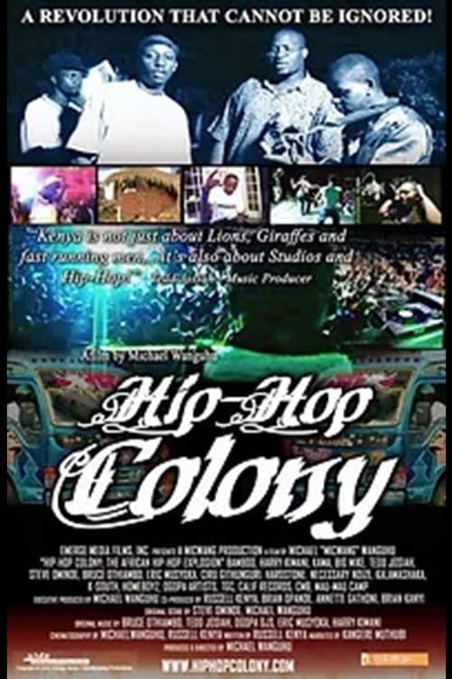 Постер: Hip-Hop Colony: The African Hip-Hop Explosion