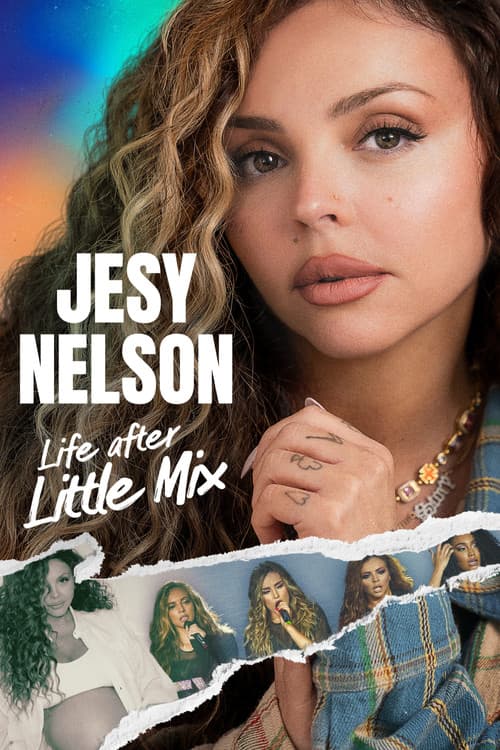 Постер: Jesy Nelson: Life After Little Mix