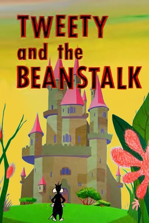 Постер: Tweety and the Beanstalk
