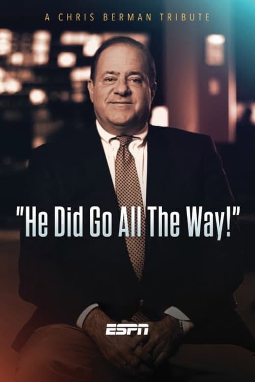Постер: He Did Go All the Way: A Chris Berman Tribute