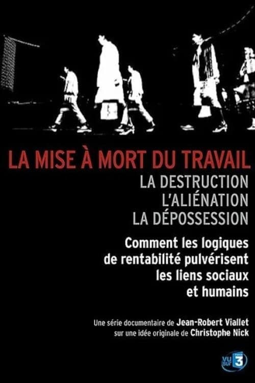 Постер: La mise à mort du travail