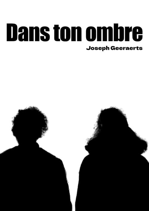 Постер: Dans ton ombre