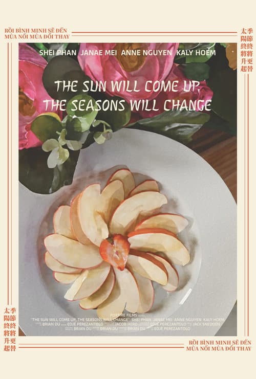 Постер: The Sun Will Come Up, the Seasons Will Change