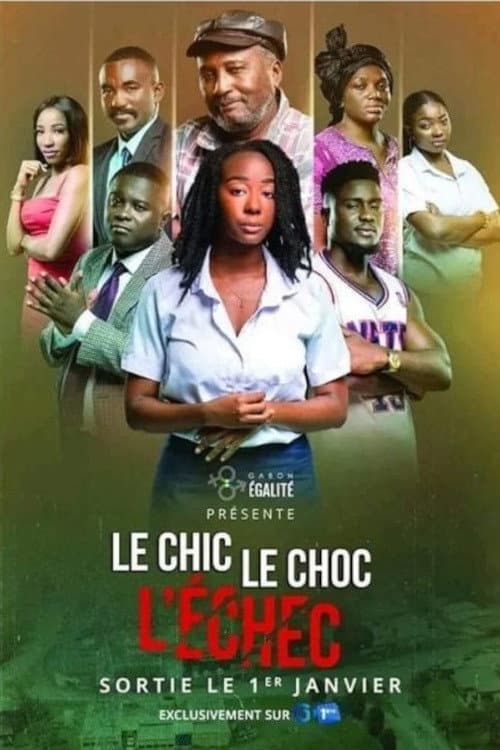 Постер: Le chic, le choc, l'échec
