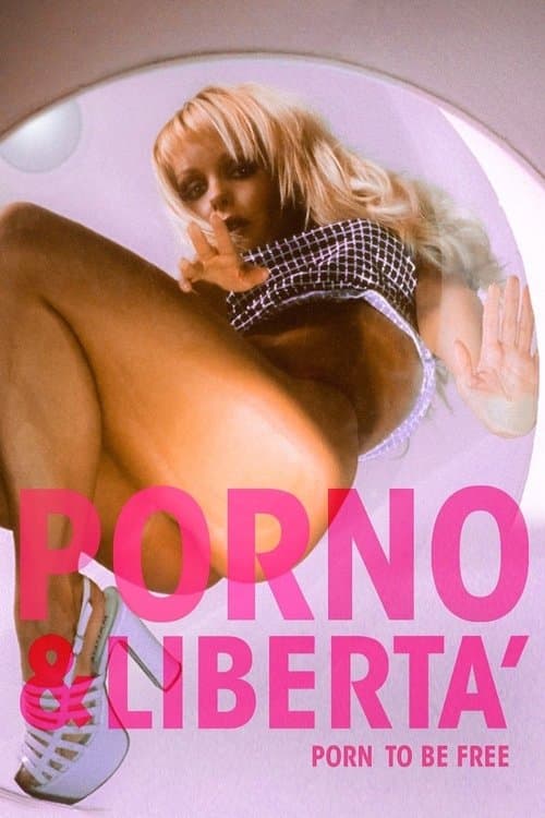 Постер: Porno & Libertà