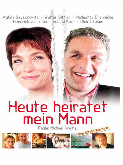 Постер: Heute heiratet mein Mann
