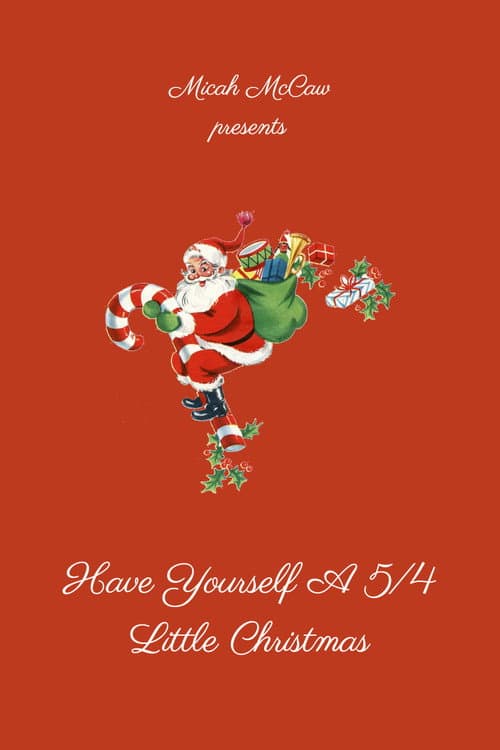 Постер: Have Yourself A 5/4 Little Christmas