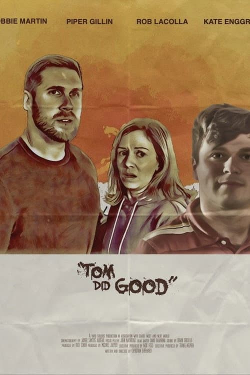 Постер: Tom Did Good
