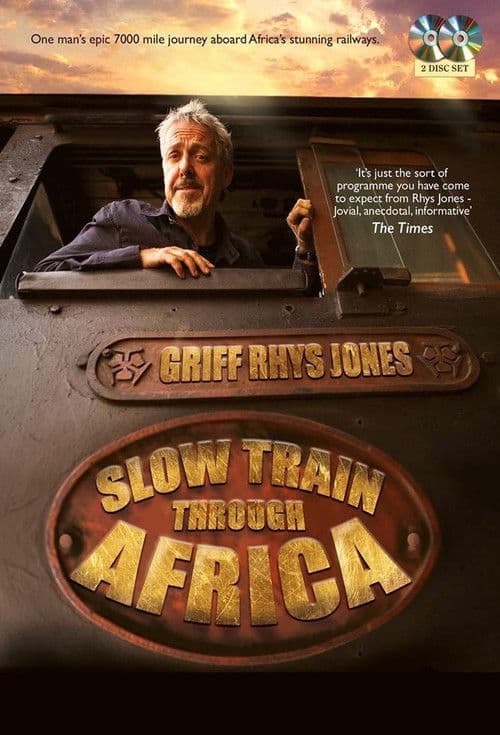 Постер: Slow Train Through Africa with Griff Rhys Jones