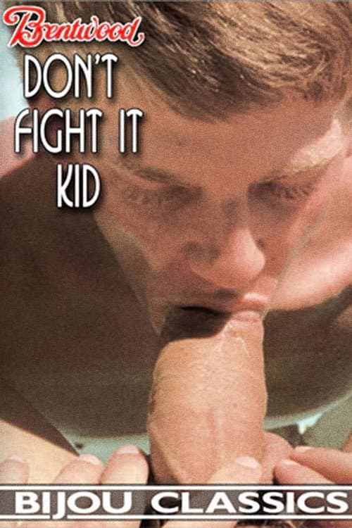 Постер: Don't Fight It, Kid