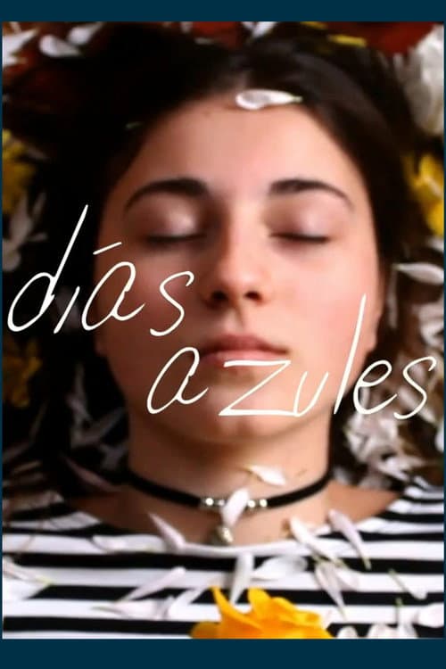 Постер: Días azules