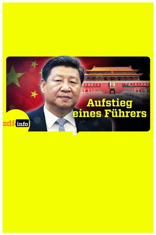 Постер: Xi Jinpings Weg zur Macht