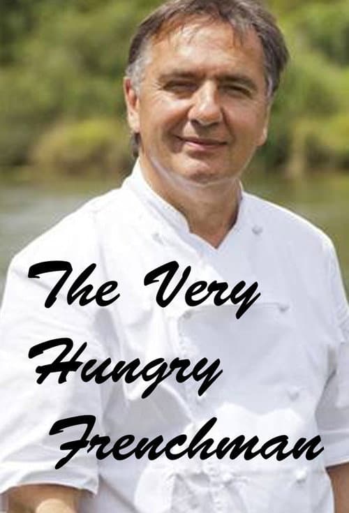 Постер: Raymond Blanc: The Very Hungry Frenchman