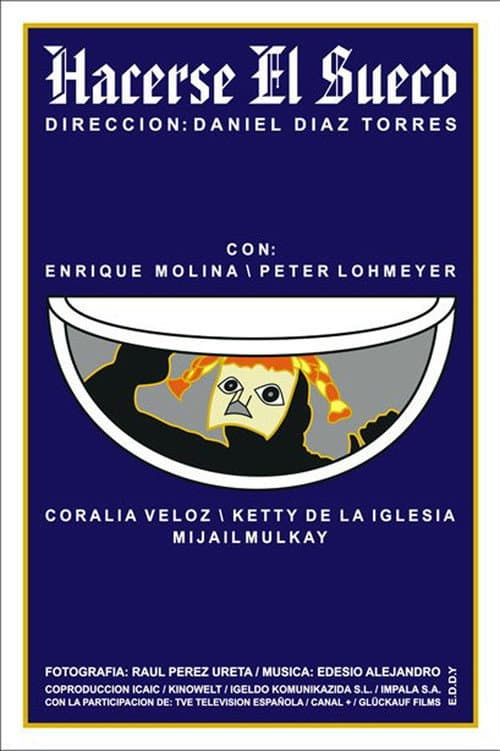Постер: Hacerse el Sueco