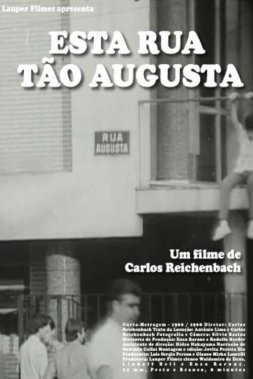 Постер: Esta Rua Tão Augusta