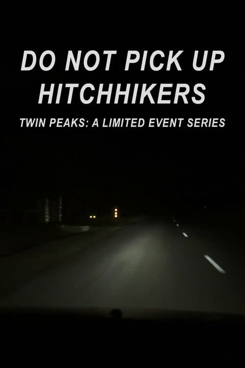 Постер: Do Not Pick Up Hitchhikers