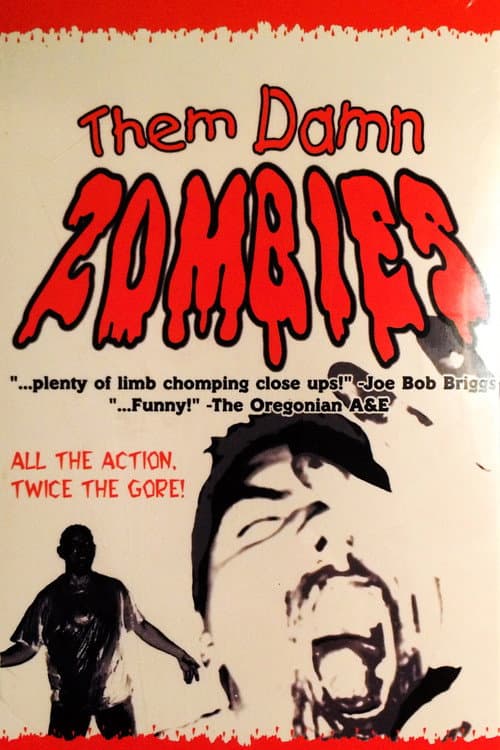 Постер: Them Damn Zombies