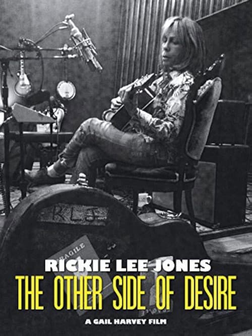 Постер: Rickie Lee Jones: The Other Side of Desire