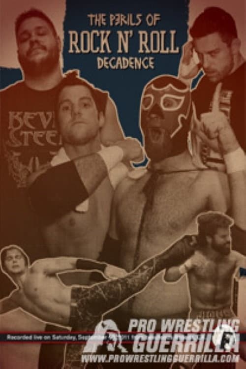 Постер: PWG: The Perils of Rock n' Roll Decadence