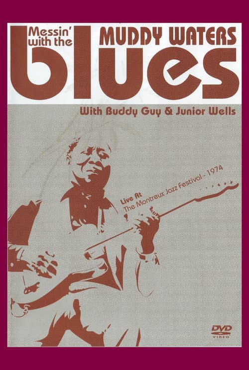 Постер: Muddy Waters: Messin' With The Blues