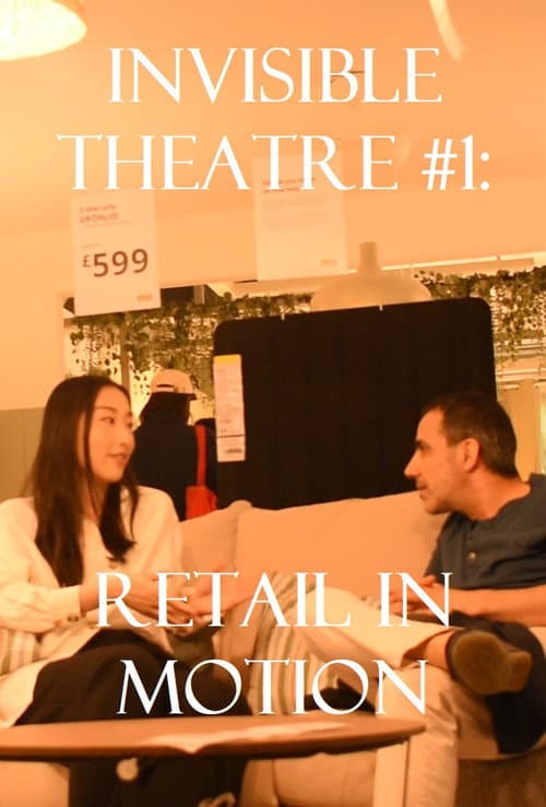 Постер: Invisible Theatre #1: Retail in Motion