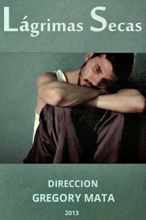 Постер: Lágrimas secas