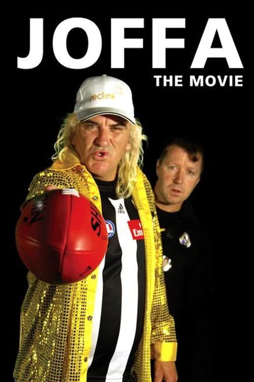 Постер: Joffa: The Movie