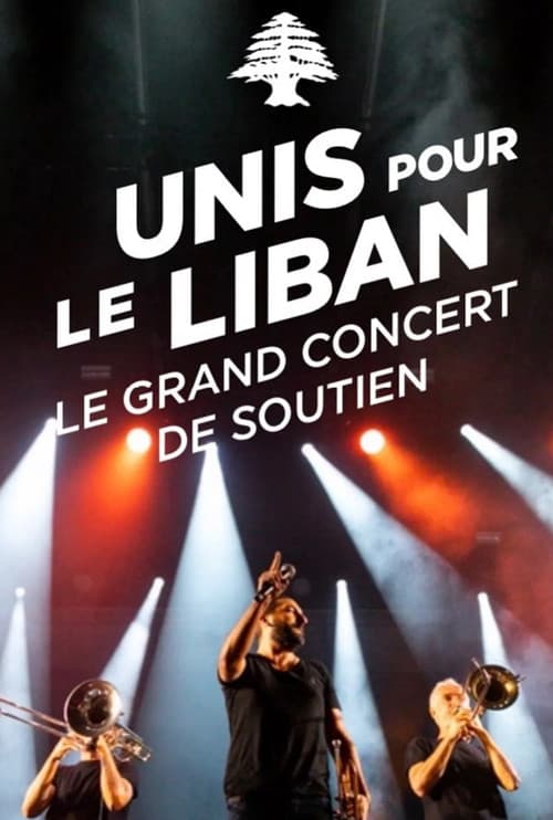 Постер: Le Grand Concert Unis pour le Liban