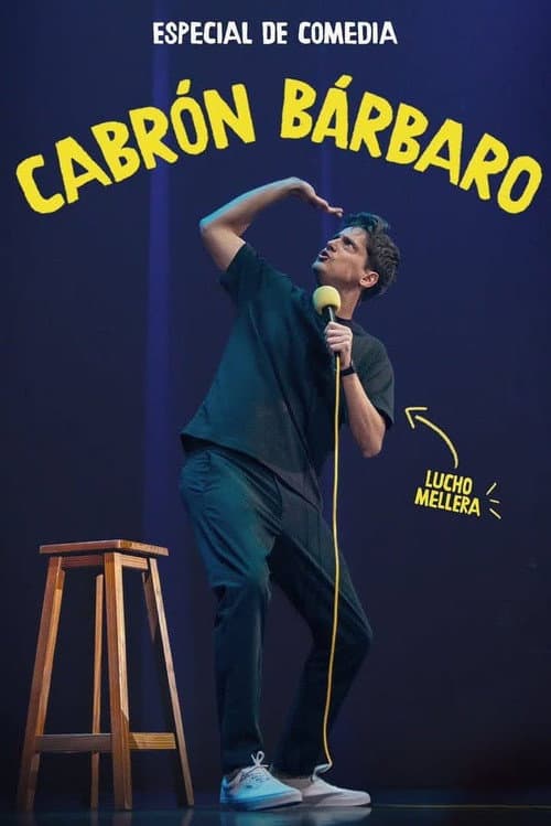 Постер: Cabrón Bárbaro- Luciano Mellera